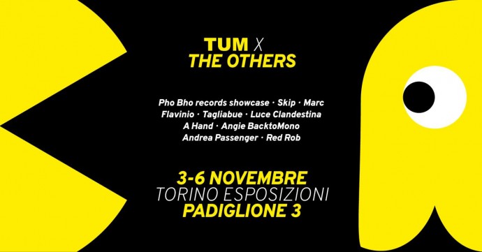 Tum x The Others, a Torino Esposizioni.